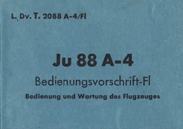 Alkuperäinen saksalainen Junkers Ju88-lentäjän ohjekirja englanniksi käännettynä. Alkuperäinen saksalainen Junkers Ju88-lentäjän ohjekirja englanniksi käännettynä.