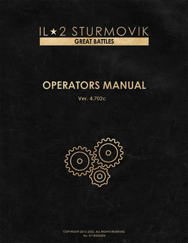IL2 Sturmovik Great Battles Operators Manual. IL2 Sturmovik Great Battles Operators Manual.
