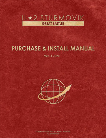 IL2 Sturmovik Great Battles Purchase & Install Manual. IL2 Sturmovik Great Battles Purchase & Install Manual.